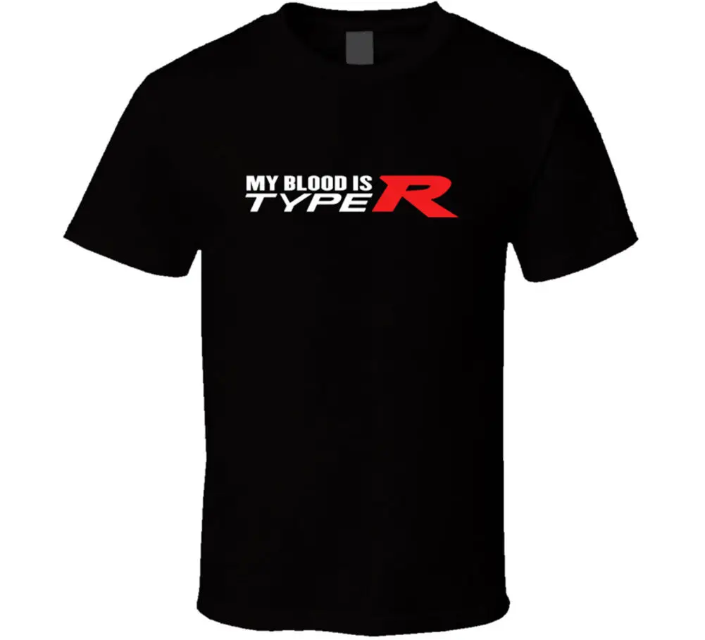 

My Blood Is Type R T-shirt Tee Love Car Clothing Fashion Gift Tee Shirt Hipster Harajuku Brand Clothing T Shirt