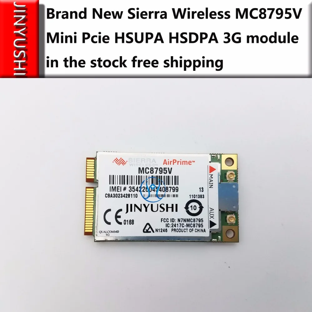 JINYUSHI For Sierra Wireless MC8795V Mini Pcie HSUPA HSDPA 3G quad-band module  in the stock Free Shipping