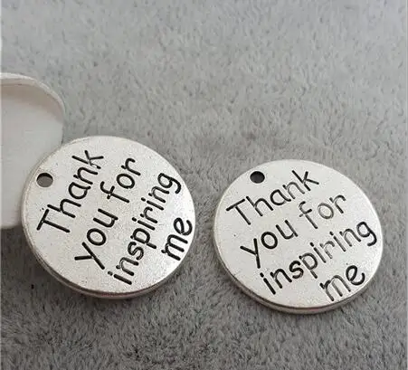 

Hoting selling 10 Pieces/Lot 25mm letter printed thank you for inspiring me charm round disc message charm