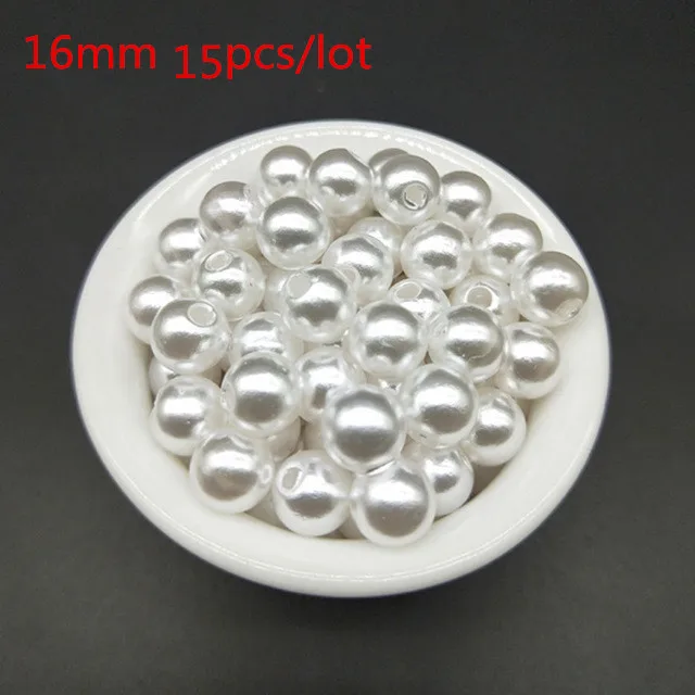 white 16mm 15pcs 3-20 мм дешевые круглые ABS прямые отверстия имитация жемчуга белые бусины ручной работы DIY браслет ювелирные аксессуары Изготовление - Цвет: white 16mm 15pcs