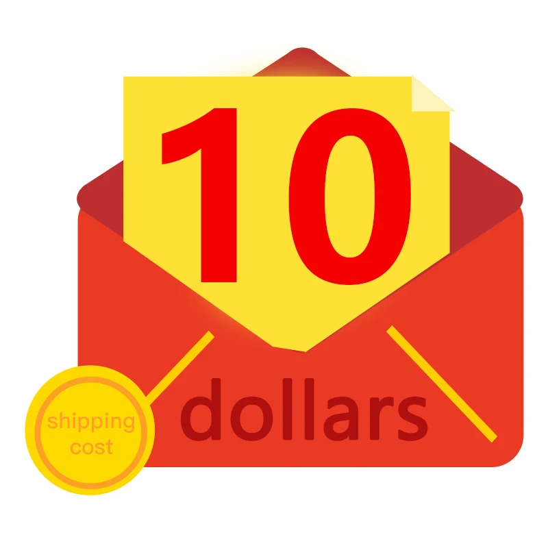 Extra fee for shipping cost with $10- ATTENTION Just postage |
