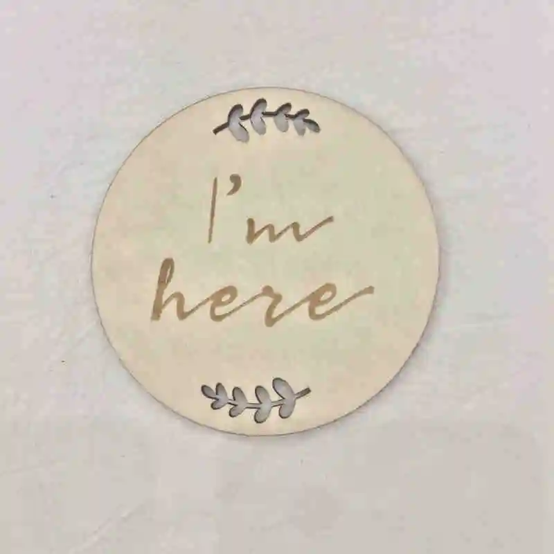 i am here Новорожденный я здесь деревянная дощечка - Цвет: i am here