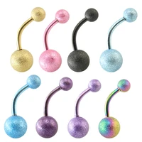 buttons piercing nombril acier chirurgical piercing navel body piercing rough emery industrial piercing 8 colors belly bars