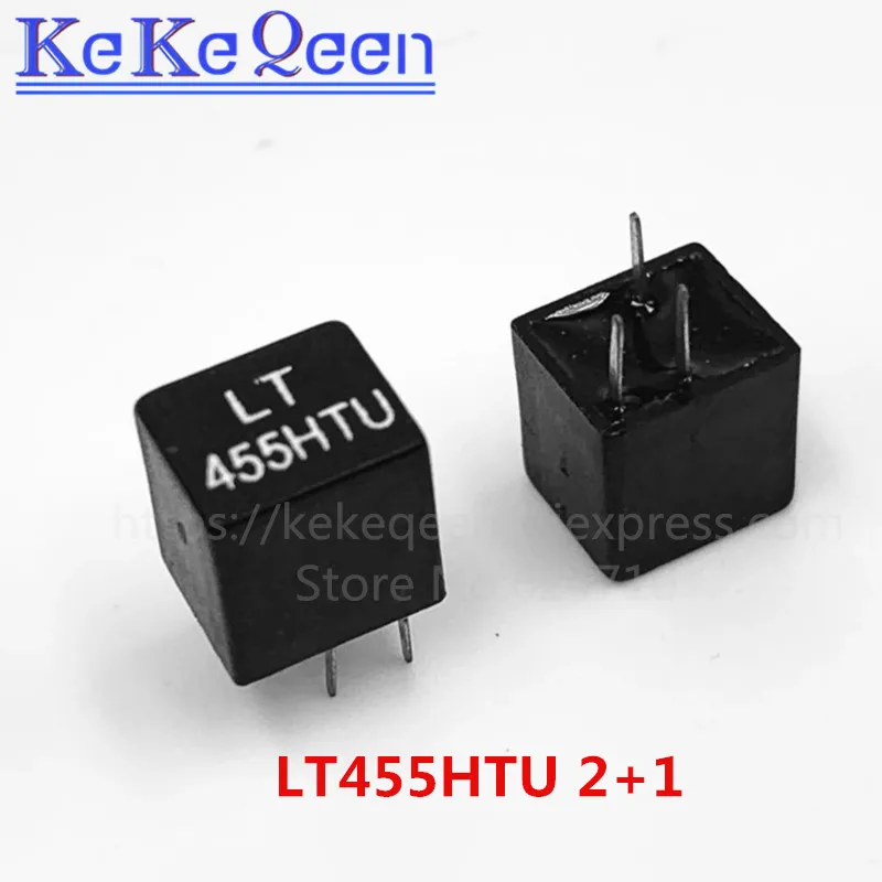 10 шт./лот Новый и оригинальный LT455HTU LT455HU 455K 455H 1 + 2 DIP 3 керамический фильтр для реле