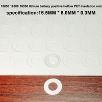 100pcslot 16340 16650 lithium battery hollow insulation pad positive pet plastic tip gasket meson diy