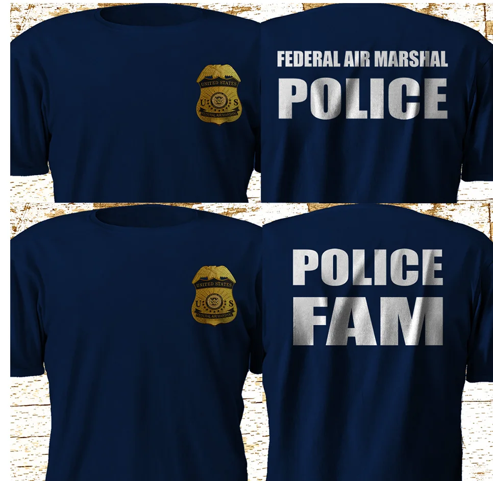 

New Federal Air Marshal Us Police Military Special Force Navy 2019 Fashion Short Sleeve Cotton O Neck Tops Bodybuilding T-Shirt