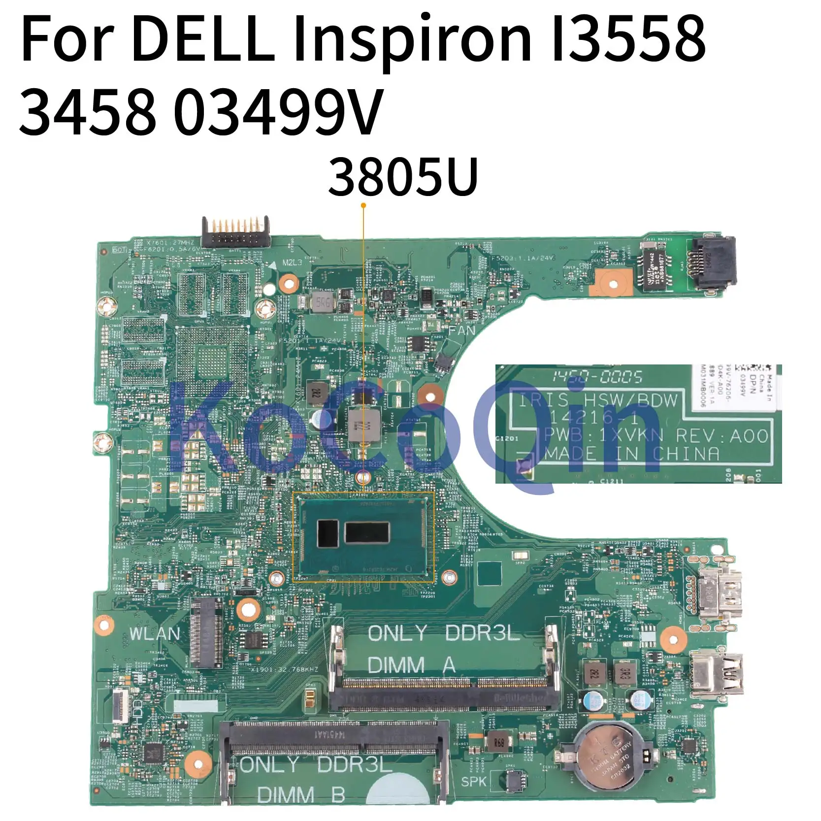  DELL Inspiron 3558 3458 Core 3805U HDMI     03499V 14216-1 PWB:1XVKN REV:A     SR210