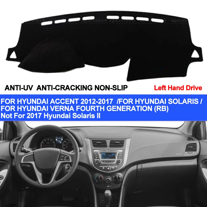 TAIJS Car Dashboard Cover For Hyundai Accent Verna 2012 2013 2014 2015 2016 2017 Solaris Dash Mat Pad Carpet Anti-UV Anti-slip