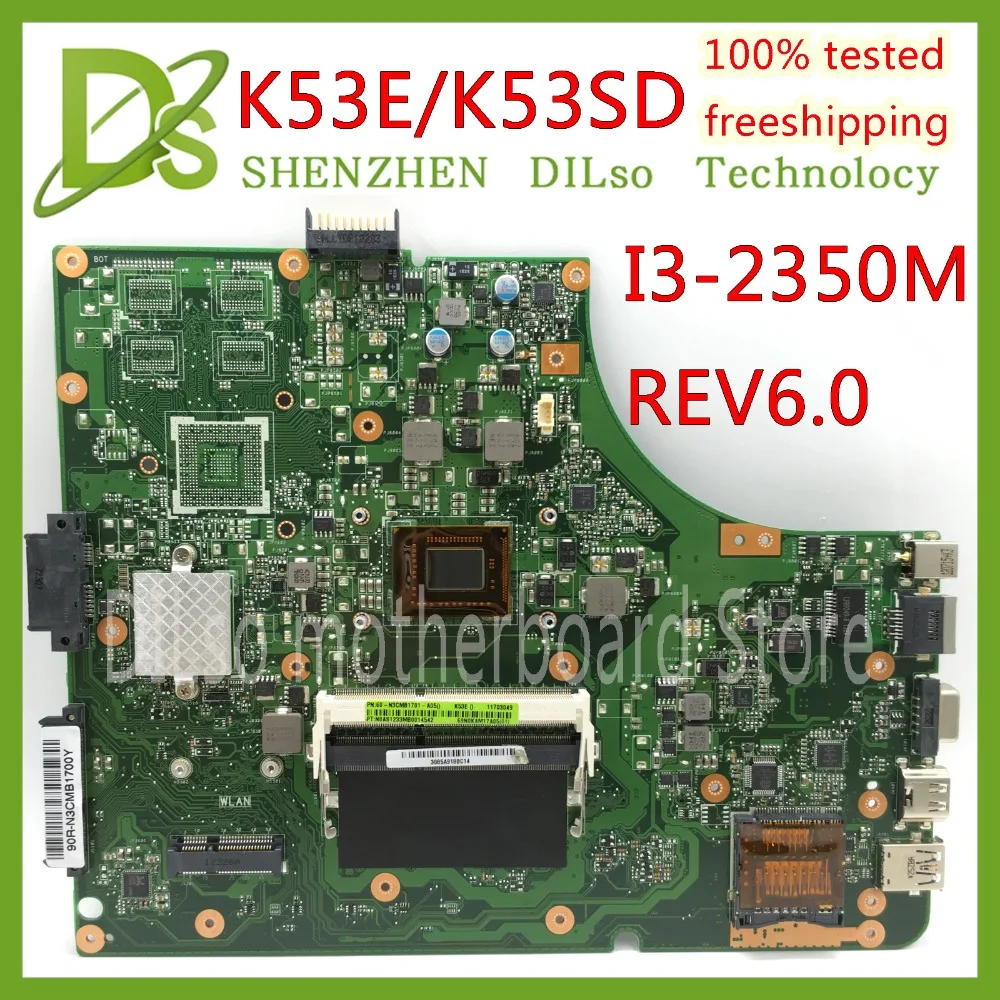 KEFU K53E K53SD материнская плата для ноутбука Asus A53S K53S DDR3 тестовая работа