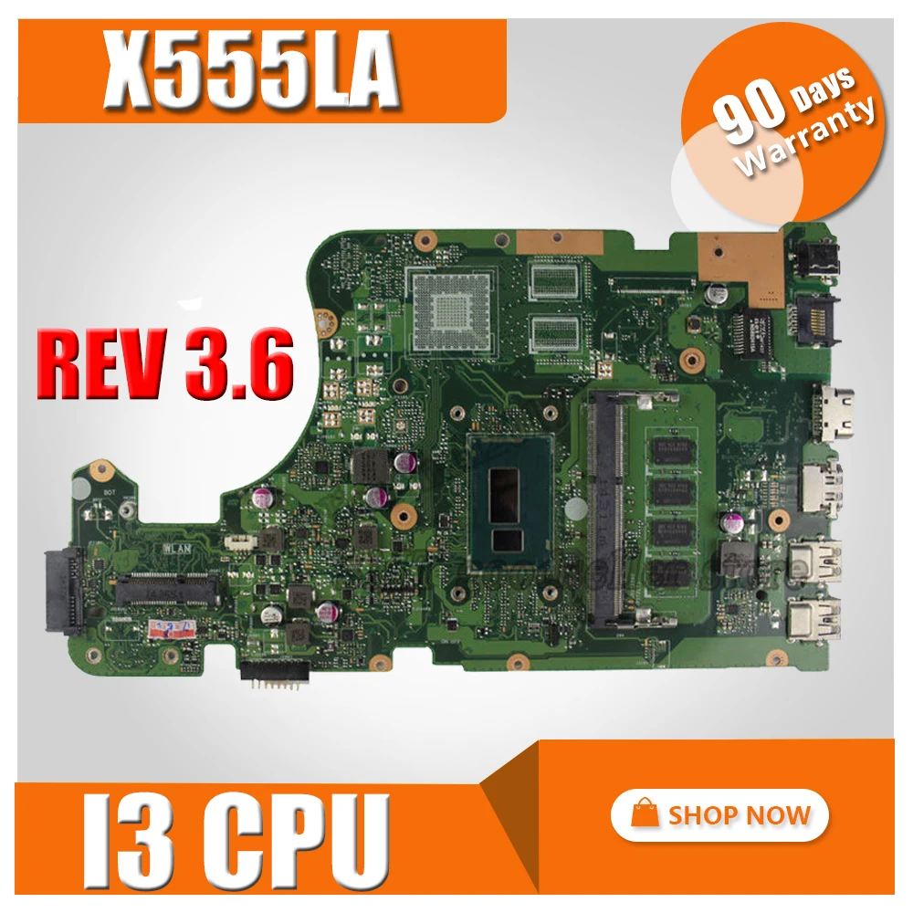 

X555LA Motherboard rev3.6 i3 cpu For Asus X555LD X555LA Laptop motherboard X555LA Mainboard X555LA Motherboard test 100% OK