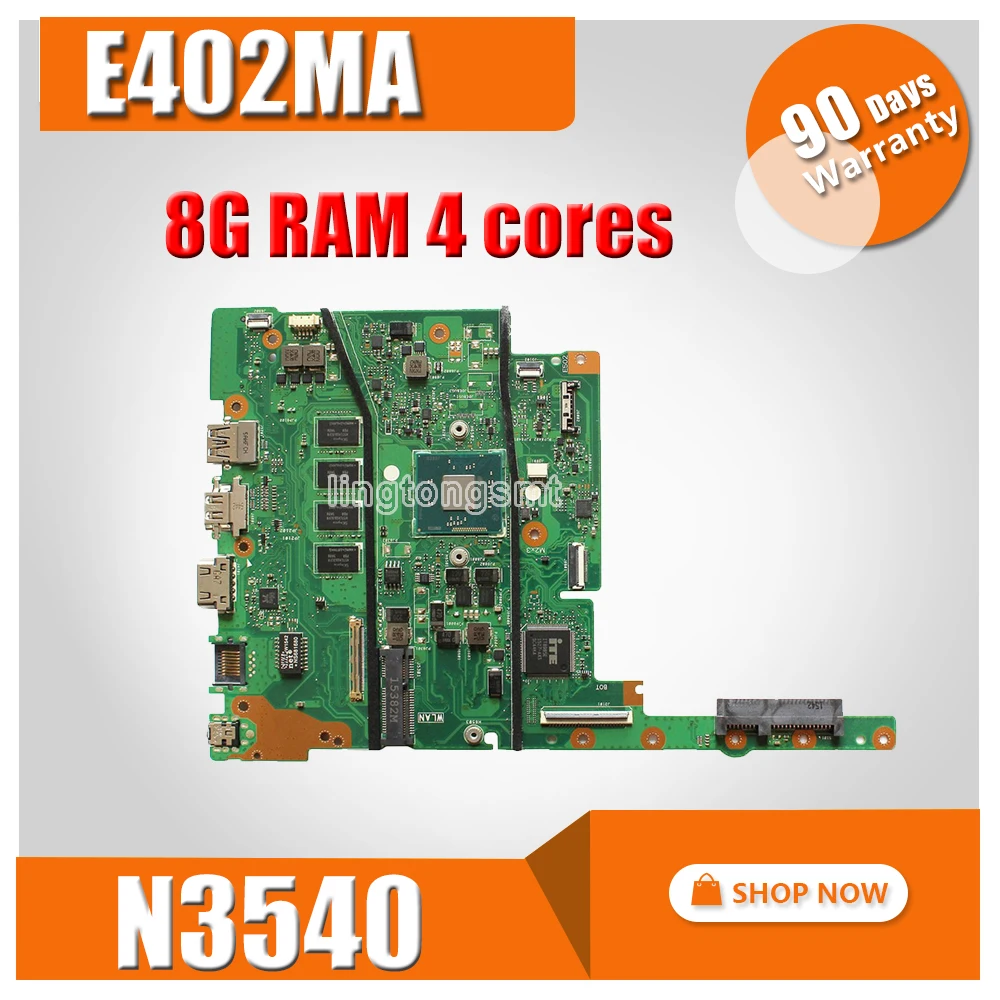 

E402MA E502MA Laptop motherboard For Asus E402MA E502MA E402M E502M E402 E502 Test original mainboard 8G RAM N3540 4 cores