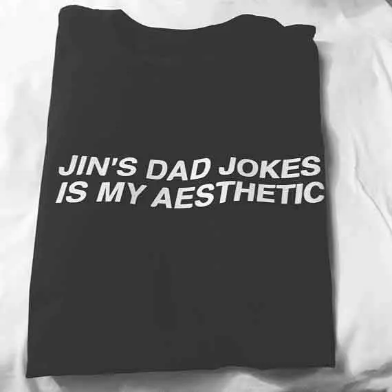 Sugarbaby/Новое поступление футболка с надписью Jin's dad jokes is my aestic модная одежда