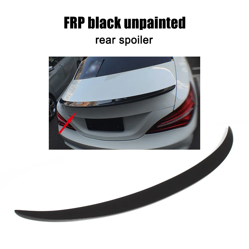 Rear Spoiler FRP Задний багажник загрузки губы задняя крыша оконный спойлер крыло губы для Mercedes-Benz CL250 cl45 AMG C117 2013- углеродного волокна/FRP - Цвет: Rear Spoiler FRP