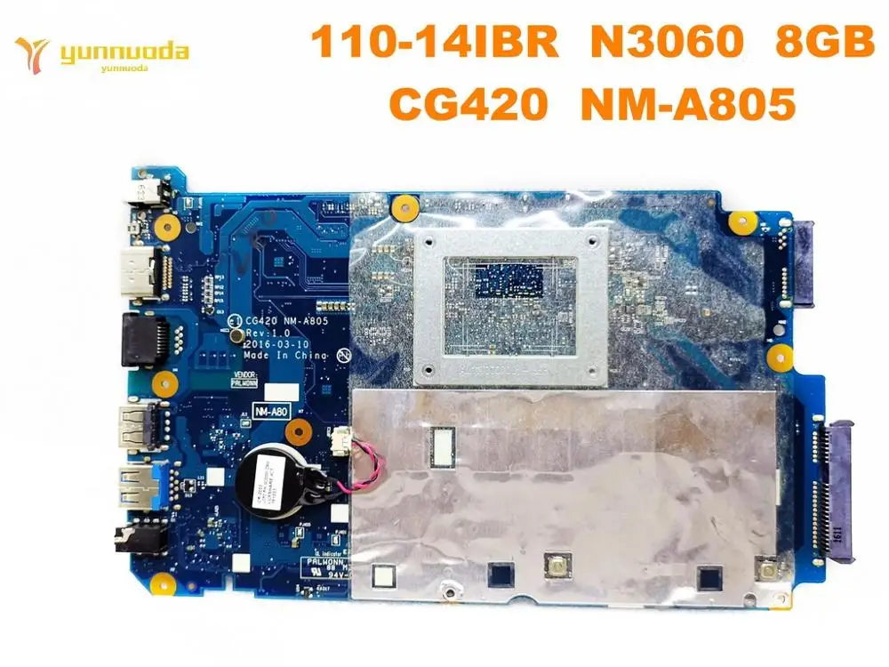 Оригинальный Для Lenovo 110-14IBR Материнская плата ноутбука N3060 8 Гб CG420 NM-A805 испытанное