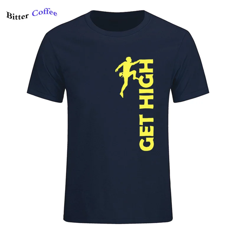 

Summer Hot Sale New Style Clim To Get High T Shirt New Arrival Unique Design Men Quality Print Crewneck Funny Cotton Tee Shirt