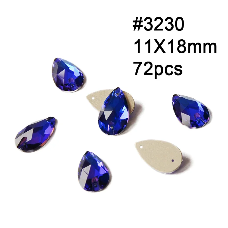 Drop 11X18mm 72pcs Разные размеры Форма Стразы 243 голубое стекло Швейные Кристаллы с плоской задней частью 2 отверстия Свободные Стразы шьют на Стразы для женского платья - Цвет: Drop 11X18mm 72pcs