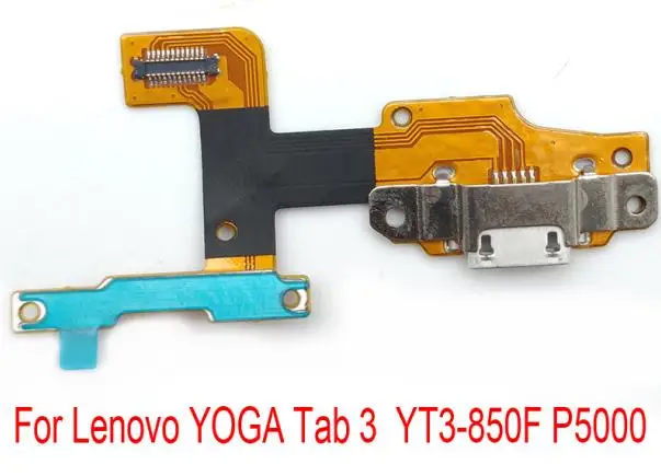Tab 3 YT3-850F P5000 Usb порт для зарядки док-станция Разъем Flex для lenovo YOGA Tab 3 YT3-X50f YT3-X50 YT3-X50m P5100_ FPC_V3.0 YT3-850F P5000 - Цвет: Tab 3 YT3-850F P5000