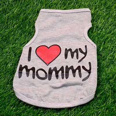 Серый Одежда для домашних животных «I Love Mommy» с принтом, одежда для кошек собак, футболки, летняя дышащая хлопковая Футболка для котят, кошек, щенков, маленьких собак - Цвет: Серый