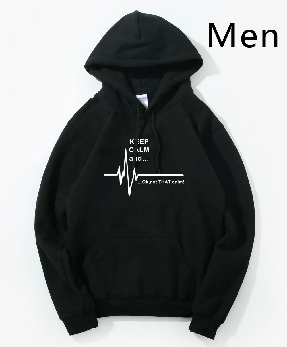Keep Calm and. Not That Calm толстовка мужская ЭКГ сердцебиение медсестра-фельдшер толстовки мужские s зима осень забавная толстовка с капюшоном - Цвет: Black