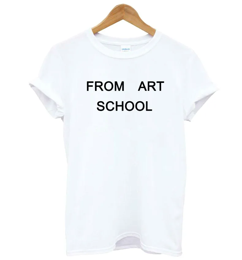 

FROM ART SCHOOL Letters Print Women tshirt Cotton Casual Funny t shirt For Lady Girl Top Tee Hipster Tumblr Drop Ship Z-1081