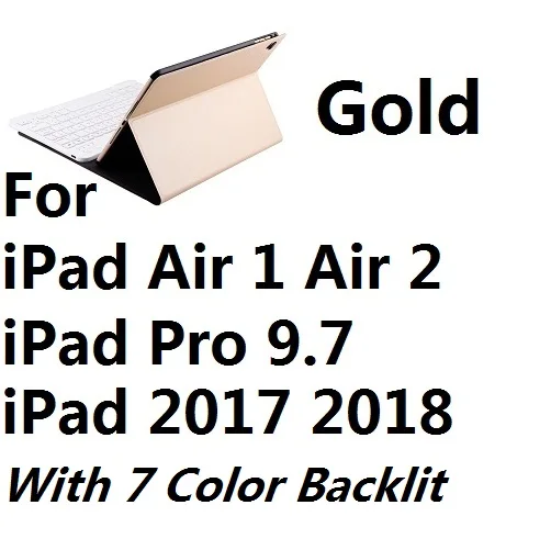 For Mini 20178 Gold Ультра тонкий 7 цветов с подсветкой беспроводной Bluetooth клавиатура чехол для iPad Air 1 2 iPad 9,7 чехол Pro 9,7 дюймов - Цвет: For Mini 20178 Gold