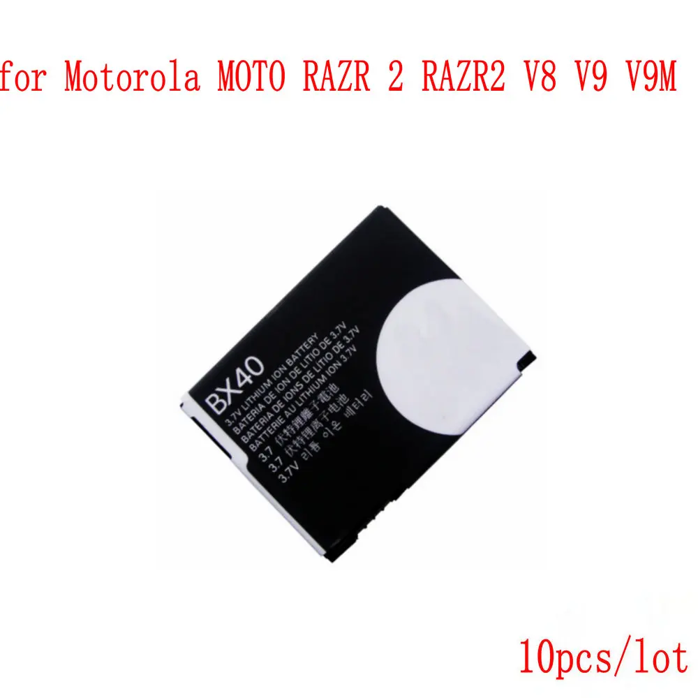 10 шт./лот Высококачественный аккумулятор BX40 740 мАч для Motorola MOTO RAZR 2 RAZR2 V8 V9 V9M