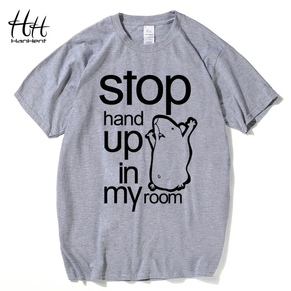 HanHent хлопковая Футболка с мышкой Мужская футболка надписью Stop Hand Up In My Room