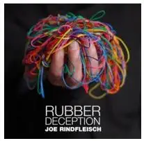 Резиновый обман от Joe Rindfleisch magic tricks