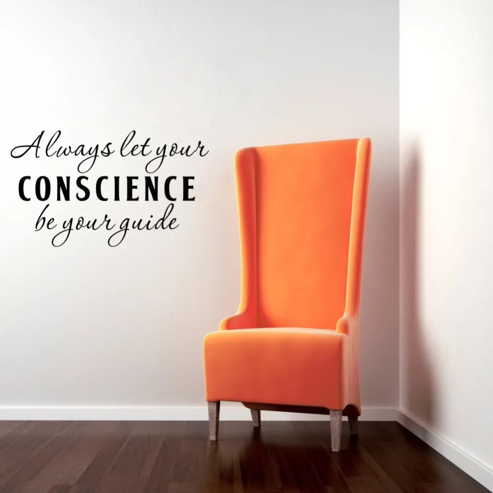 Всегда пусть ваша совесть будет вашим руководством вдохновляющая Цитата