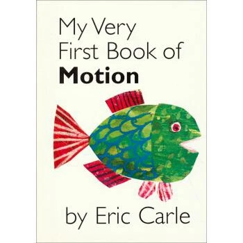 

My Very First Book of Motion By Eric Carle Kids Coloring Book English Story Learning English Language
