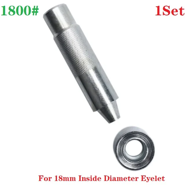 18mm 1 компл. 3-20 мм DIY ручной работы металлические люверсы Плесень инструмент люверсы втулки установка углеродистая сталь аксессуары Профессиональная ручная работа - Цвет: 18mm