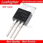 50 шт. IRF1404 TO-220 IRF1404PBF TO220 Mosfet