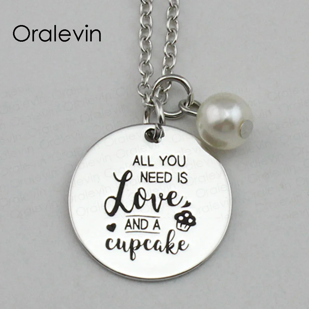 

ALL YOU NEED IS LOVE AND A CUPCAKE Inspirational Hand Stamped Engraved Custom Pendant Necklace Gift Jewelry,10Pcs/Lot, #LN2183