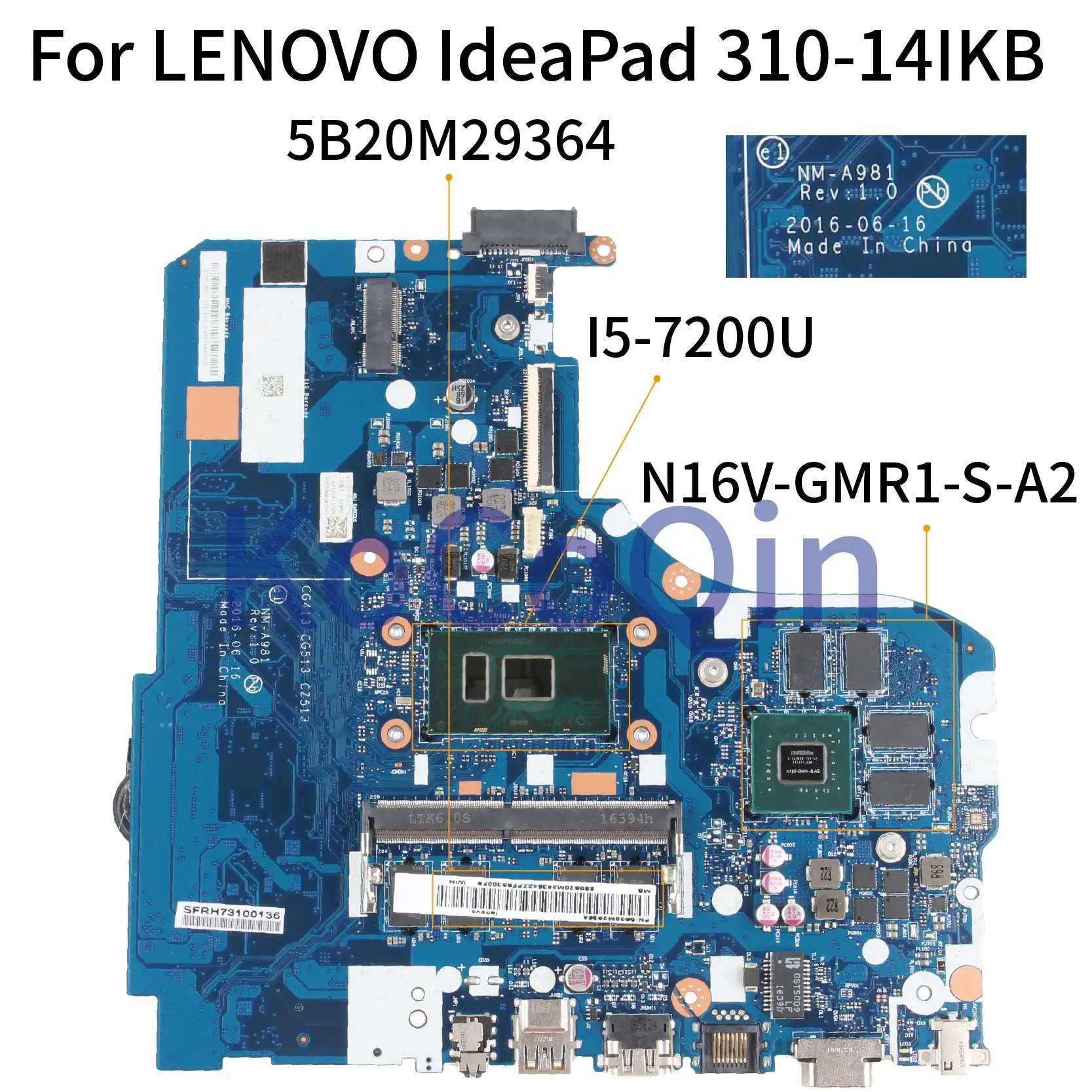 KoCoQin материнская плата для ноутбука LENOVO IdeaPad 310 14IKB I5 7200U CG413 CG513 NM A981 5B20M29364 N16V GMR1 S A2