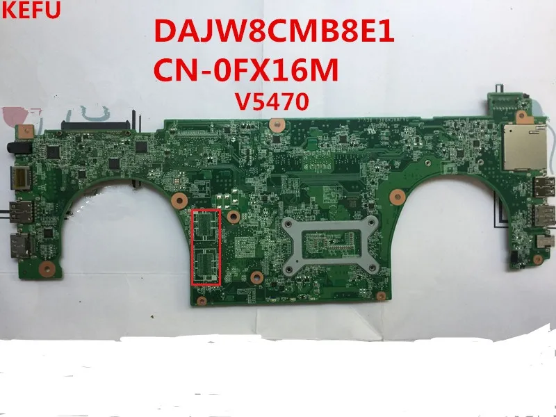 KEFU CN 0FX16M DAJW8CMB8E1 для материнской платы ноутбука Dell V5470 100% протестирован Быстрая