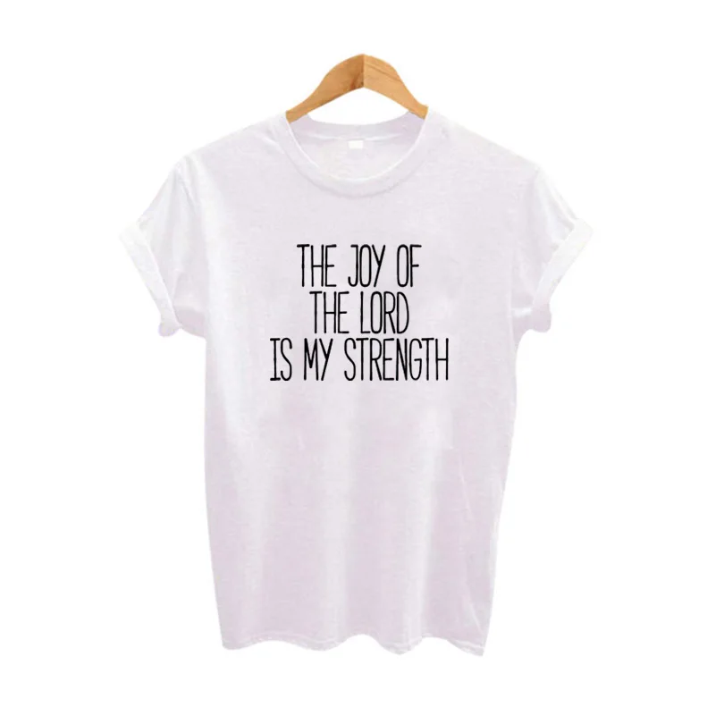 Футболка с логотипом The Joy Of Lord Is My Strength летняя футболка для женщин верующих в