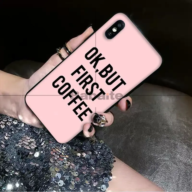 Babaite ОК но сначала кофе ТПУ Черный чехол для телефона оболочка iPhone 6S 6plus 7plus 8 8Plus X Xs