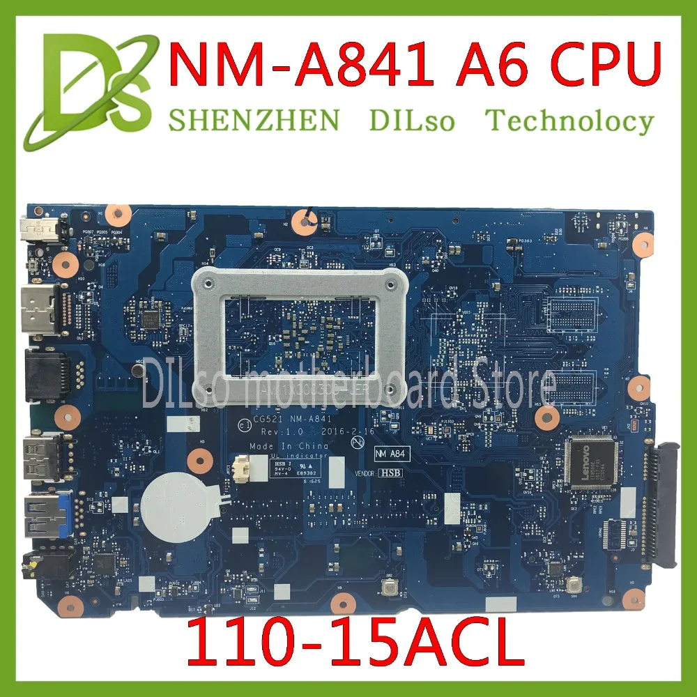 KEFU 110-15ACL оригинальная материнская плата для Lenovo 110-15acl ноутбук ПК DDR3 CG521 nm-a841 A6-7310 100%