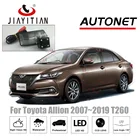 Задняя камера заднего вида JiaYiTian для Toyota Allion T240 2001  2019 CCD с ночным видением, парковочная камера