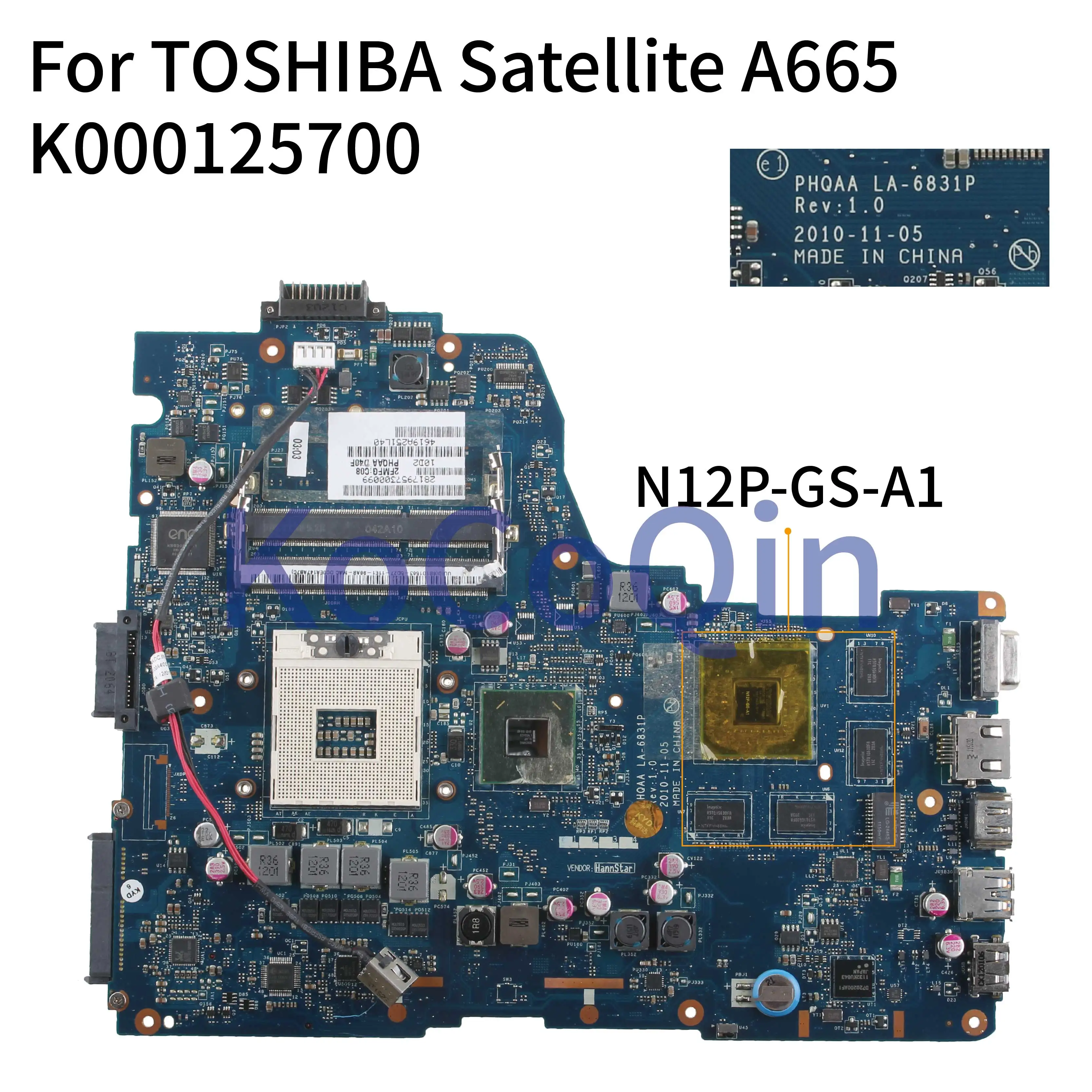 KoCoQin материнская плата для ноутбука TOSHIBA Satellite A660 A665 HM65 N12P-GS-A1 1G K000125700 PHQAA LA-6831P |