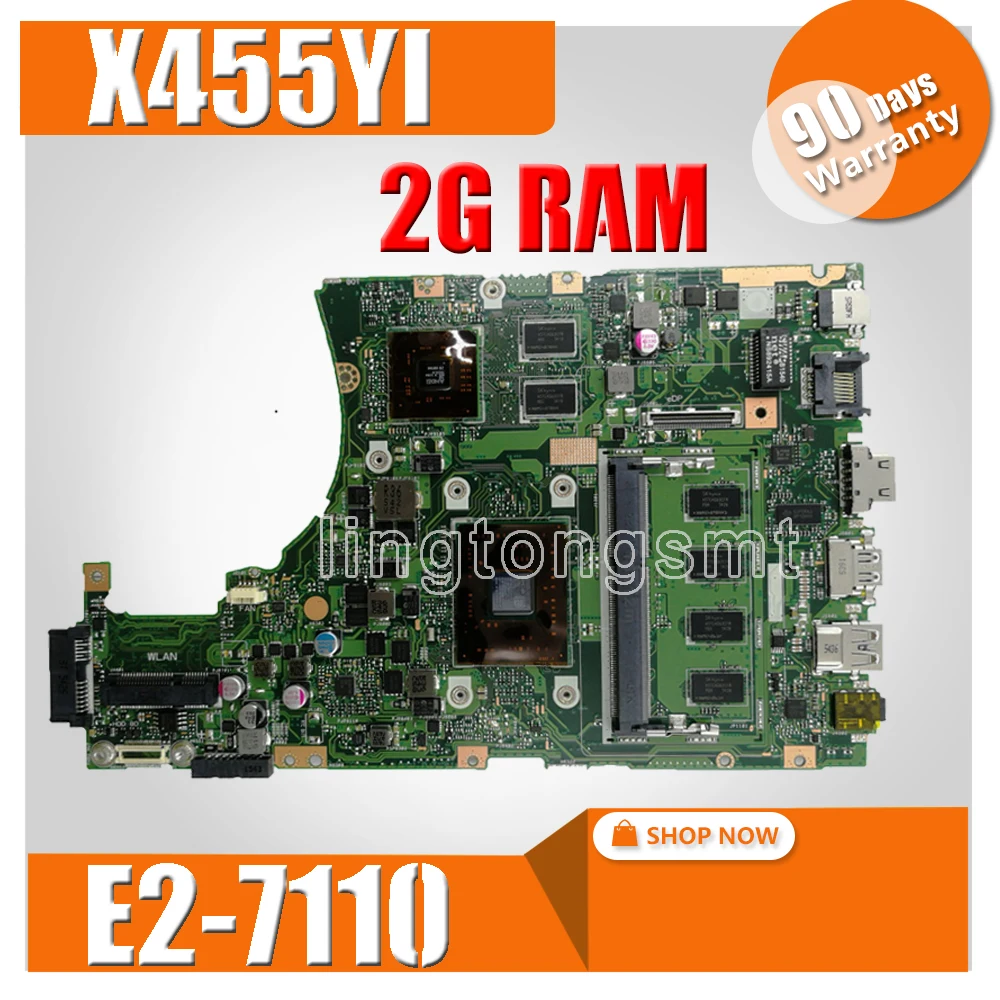 X455YI материнская плата для ноутбука For Asus X455Y X454Y 100% ТЕСТ ОК 2G RAM E2-7110 2GB Graphic |