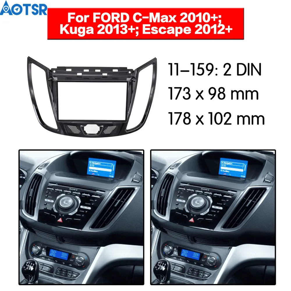 2 din Автомобильная радиоустановка Fascia рамка для FORD C Max 2010 + Kuga 2013 Escape 2012 отделка