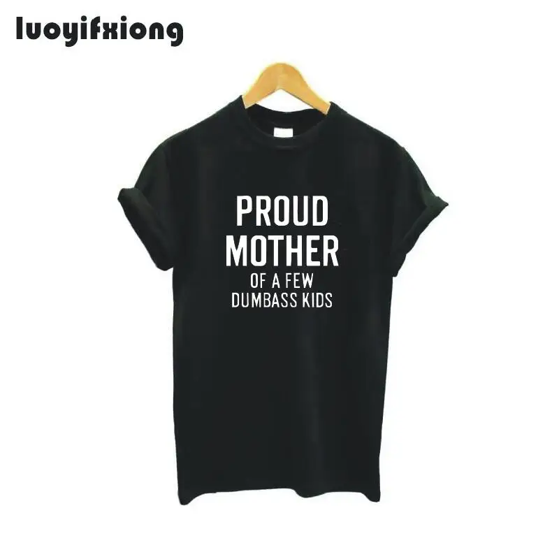 

Luoyifxiong, Детская футболка с надписью Proud Mother of A несколькими дамбасами, женские топы, Футболка Harajuku, Женская Повседневная забавная футболка