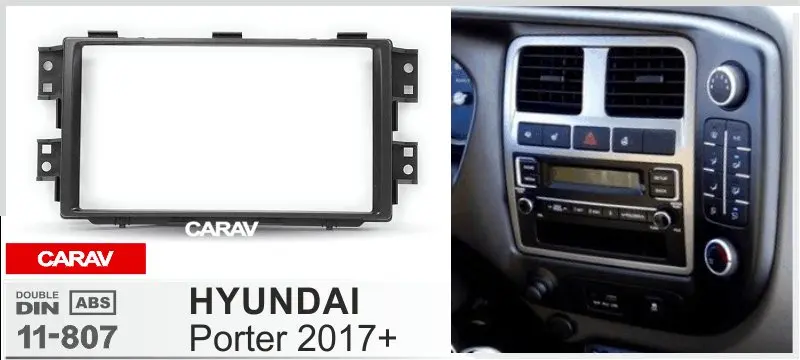 CARAV 11 807 Высококачественная радиостанция фасция для HYUNDAI Porter 2017 + стерео комплект