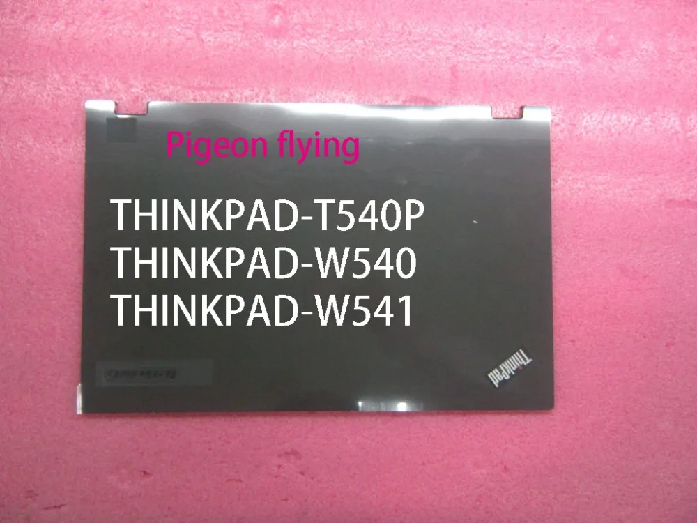 

Thinkpad T540P W540 W541 LCD Cover FRU: 04X6431 04X5521