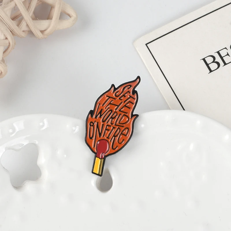 Спички Pin Set The World On Fire эмалированная брошь маленькое пламя имеет большой значок