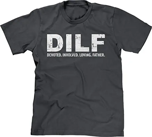 Мужская Футболка DILF Посвятила Участие Любящий Отец Футболка|men t-shirt|t-shirt ment-shirt
