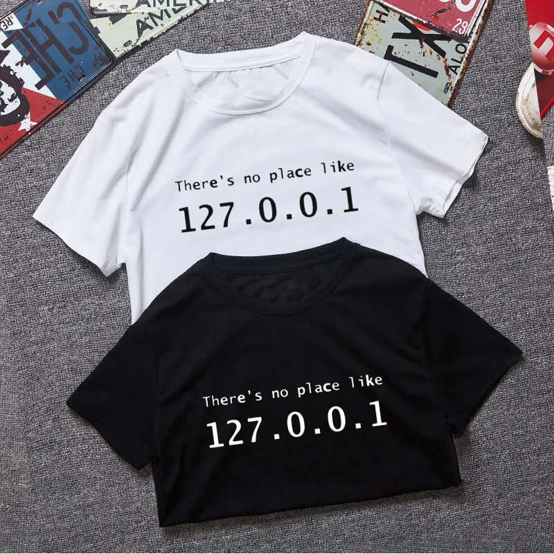 

RAEEK IP Address T-shirt There is No Place Like 127.0.0.1 Computer Comedy T Shirt Men Casual Cotton Short Sleeve T shirt