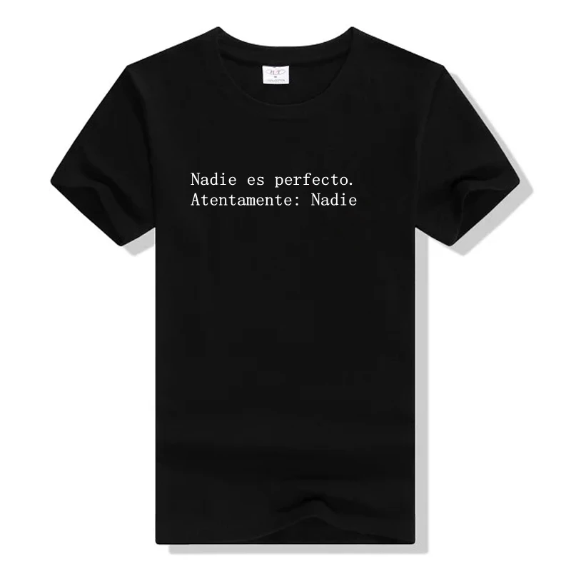 Новая женская футболка с надписью Nadie Es Perfecto atenamente уличная коротким рукавом |