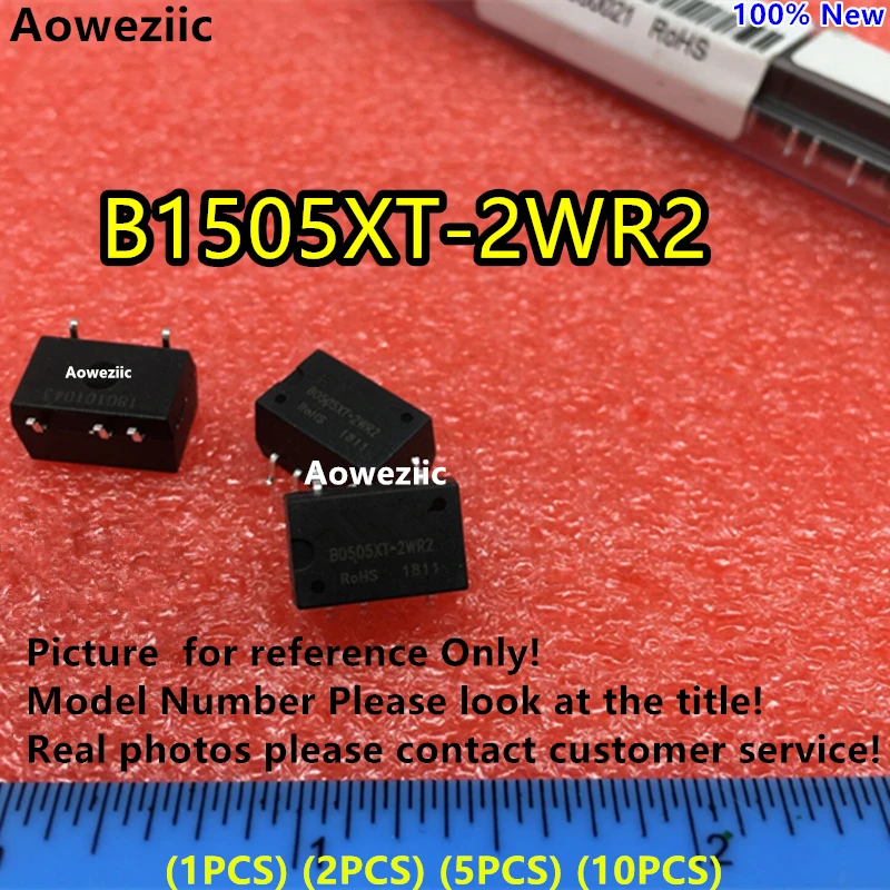 

Aoweziic (1 шт.) (2 шт.) (5 шт.) (10 шт.) B1505XT-2WR2 новый оригинальный SMD Вход: 15 в Выход: 5 В 0,4 А DC-DC 1,5 кв изоляция напряжения
